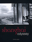 SHANGHAI ODYSSEY by HOMER SYKES PUBLISHED by DEWI LEWIS PUBLISHING