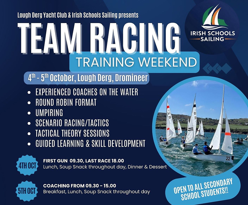 The inaugural Irish Schools Sailing team race training event at Lough Derg Yacht Club is scheduled for early October. 